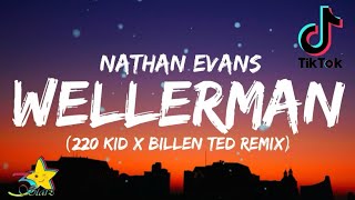 Nathan Evans  Wellerman Lyrics Tiktok song 220 KID x Billen Ted Remix Sea Shanty 3starz [upl. by Kinom]