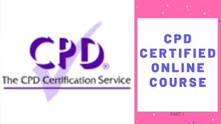 CPD CERTIFIED ONLINE COURSE  FOR PROFESSIONALS [upl. by Zebada]