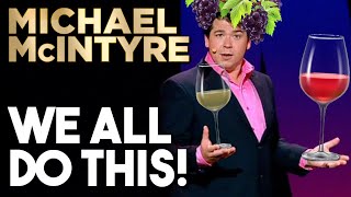 We All Do This  Michael McIntyre Standup Comedy [upl. by Yirinec]