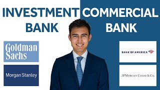 Investment Bank vs Commercial Bank Differences Explained [upl. by Lavern806]