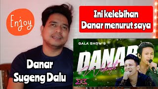 Reaction DANAR  SUGENG DALU  X FACTOR INDONESIA 2022 KUPAS [upl. by Enailil]