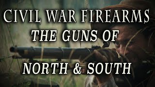 quotCivil War Firearms The Guns of North amp Southquot Full Documentary [upl. by Aronid]