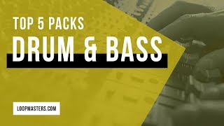 Top 5  Drum amp Bass Sample Packs on Loopmasters 2018 [upl. by Melony]