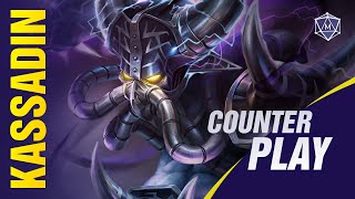 How to Counter Kassadin  Mobalytics Counterplay [upl. by Nnayelhsa]