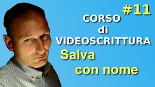 Maggiolina  Corso di Videoscrittura  11 Salva con nome [upl. by Ji942]