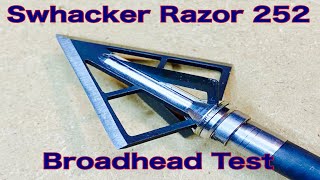 SWHACKER RAZOR 252 Fixed Blade Broadhead Test [upl. by Aokek]