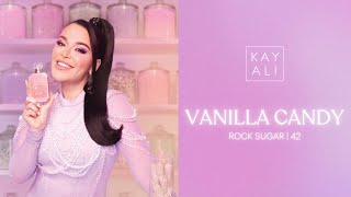 Introducing KAYALI’s Sweetest Fragrance Vanilla Candy Rock Sugar  42 🍬 [upl. by Woodhouse]