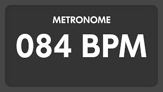 84 BPM  Metronome [upl. by Leonteen]