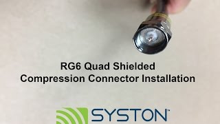 RG6 Quad Shielded Compression Connector Installation [upl. by Naujik196]