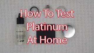 How To Test Platinum At Home [upl. by Epperson]