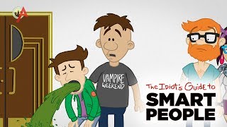 Politics  The Idiots Guide to Smart People [upl. by Acinor735]