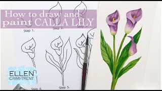 How to Draw and Paint Calla Lily Step by Step Watercolor Tutorial Floral Friday [upl. by Newcomb514]