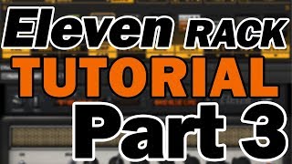 Avid Eleven Rack Tutorial amp Review Part 3 – Eleven Rack Editor [upl. by Wesla]