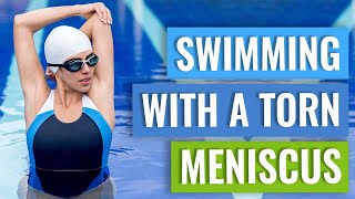 Meniscus Tears  Swimming Tips [upl. by Palm897]