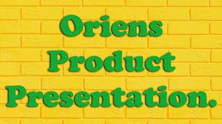 Oriens Product presentation [upl. by Blandina389]