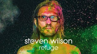 Steven Wilson  Refuge Lyric Video [upl. by Cain]