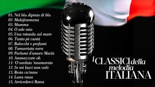 I classici della melodia Italiana  Best Melodies from Italy  Greatest Italian Music [upl. by Dihaz]