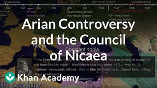 Arian Controversy and the Council of Nicaea  World History  Khan Academy [upl. by Ritchie]