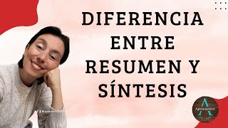 DIFERENCIA ENTRE RESUMEN Y SÍNTESIS [upl. by Kcirdle]