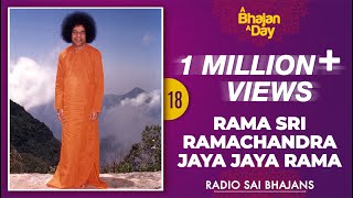 18  Rama Sri Ramachandra Jaya Jaya Rama  Sri Sathya Sai Bhajans [upl. by Velda922]