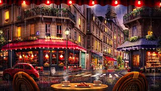 Rainy Night Paris Cafe Ambience with Smooth Jazz and Rain Sounds for Relaxation Focus amp Sleep [upl. by Delsman]