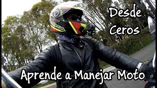 Aprende a Manejar una Moto Desde Cero [upl. by Adnahsal832]