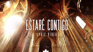 Jon Carlo  Estaré Contigo Lyric Video  Musica Catolica [upl. by Derwood]