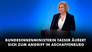 Messerattacke in Aschaffenburg Faeser äußert sich [upl. by Secunda]