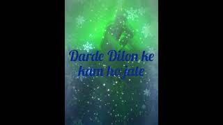 Darde Dilo ke kam ho jate [upl. by Ellehsat186]