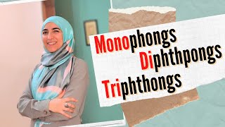 English vowels Monophthongs  Diphthongs  Triphthongs [upl. by Nuawd324]