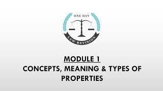 M1 MEANING AND TYPES OF PROPERTY  PROPERTY LAW AND EASEMENT [upl. by Xed364]