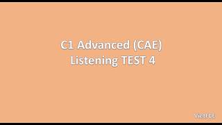 C1 Advanced CAE Listening Test 4 with answers [upl. by Inaffets]