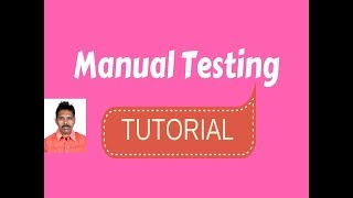 Manual Testing Step by Step Tutorial [upl. by Haldi]