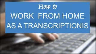 Working as a Transcriber at GoTranscriptcom [upl. by Bartram]