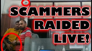 Scammers Raided Live [upl. by Schuler]