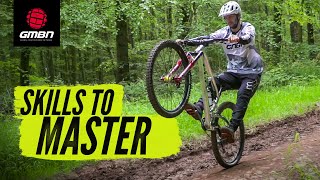 7 Essential Mountain Bike Skills  MTB Skills You Have To Master [upl. by Essyle]