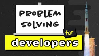 ProblemSolving for Developers  A Beginners Guide [upl. by Ennovahs]