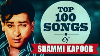 Top 100 Songs of Shammi Kapoor  शम्मी कपूर के टॉप 100 गाने  HD Songs  Mohd RafiOne Stop Jukebox [upl. by Adriane949]