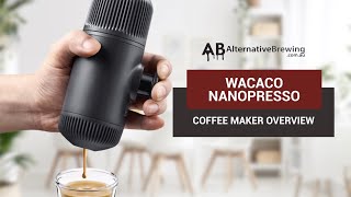 Wacaco Nanopresso Coffee Maker Review amp Guide [upl. by Port]