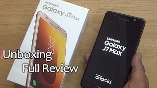 Samsung Galaxy J7 Max Unboxing amp Full Review  HINDI [upl. by Sheeree130]