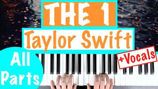 How to play THE 1  Taylor Swift Piano Chords Accompaniment Tutorial [upl. by Notloc12]