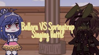 Ballora VS SpringtrapSinging battle [upl. by Sillyhp]