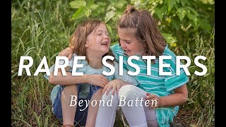 Rare Sisters Beyond Batten Disease [upl. by Selokcin]