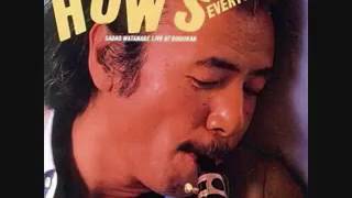 Sadao Watanabe  Hows everything full album [upl. by Otrebile]