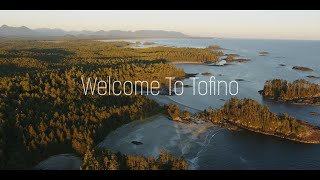 Welcome to Tofino [upl. by Consuelo]