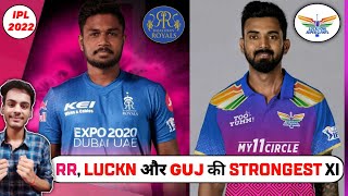 IPL 2022  RR Lucknow Super Giants amp GUJARAT Titans Strongest Playing 11  Dr Cric Point [upl. by Millian]