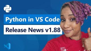 Python in VS Code  Release News v188 [upl. by Cirri]