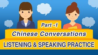 100 Daily Chinese Conversations Part 1  Learn Mandarin Chinese Listening amp Speaking [upl. by Ephrem]