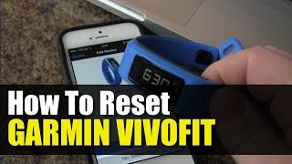 Garmin Vivofit  How to Reset [upl. by Sumaes]