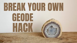 Easiest Way To Break Your Own Geode Hack [upl. by Ellertnom]